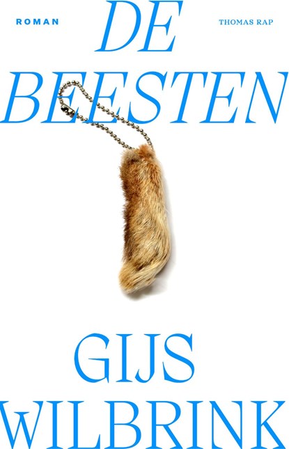 De beesten, Gijs Wilbrink - Ebook - 9789400409965