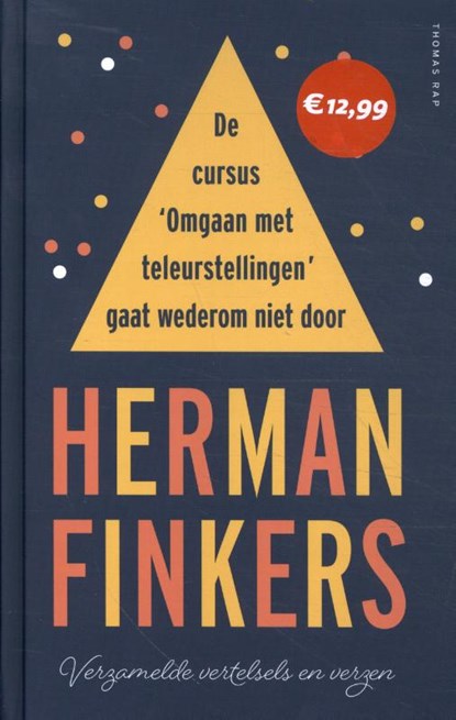 De cursus omgaan met teleurstellingen gaat wederom niet door, Herman Finkers - Gebonden - 9789400410084