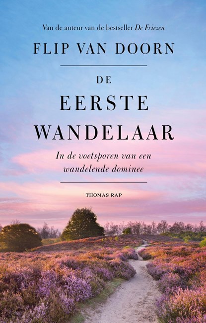 De eerste wandelaar, Flip van Doorn - Paperback - 9789400410138