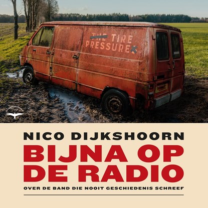 Bijna op de radio, Nico Dijkshoorn - Luisterboek MP3 - 9789400410152