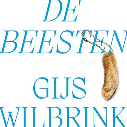 De beesten, Gijs Wilbrink - Luisterboek MP3 - 9789400410183