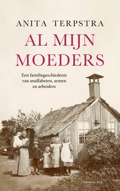 Al mijn moeders, Anita Terpstra - Paperback - 9789400411128