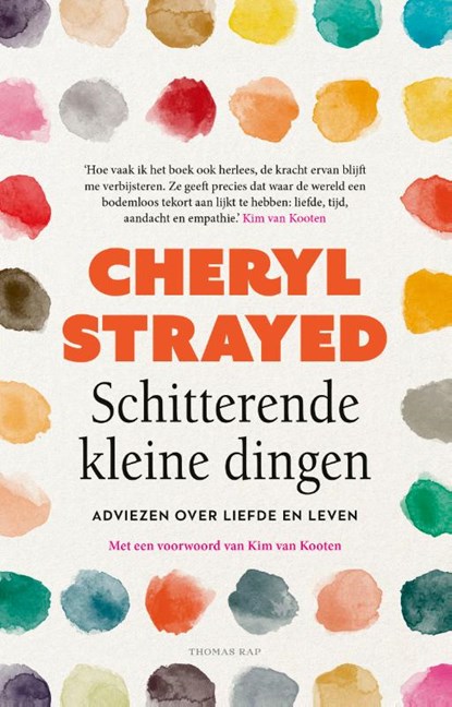 Schitterende kleine dingen, Cheryl Strayed - Paperback - 9789400411197