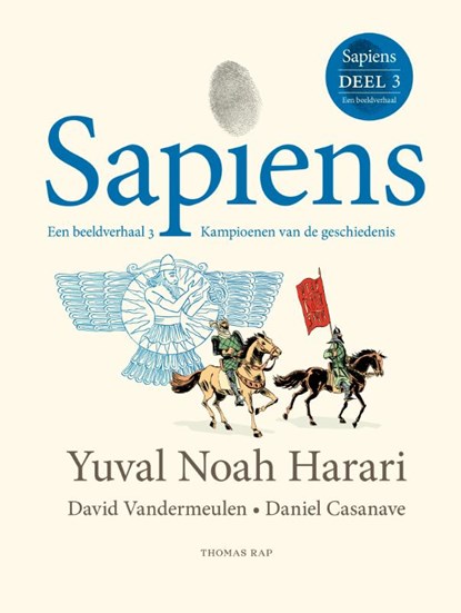 Sapiens een beeldverhaal 3, Yuval Noah Harari - Gebonden - 9789400411210