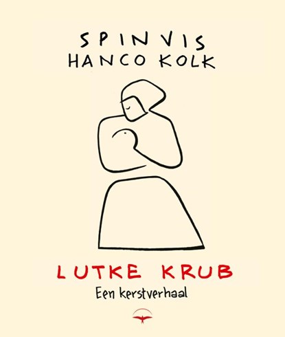 Lutke Krub, Spinvis ; Hanco Kolk - Paperback - 9789400411548