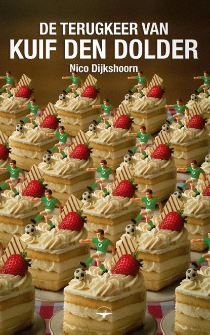 De terugkeer van Kuif den Dolder, Nico Dijkshoorn - Paperback - 9789400411593