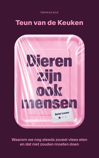 Dieren zijn ook mensen, Teun van de Keuken - Gebonden - 9789400411814