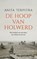 De hoop van Holwerd, Anita Terpstra - Paperback - 9789400412453