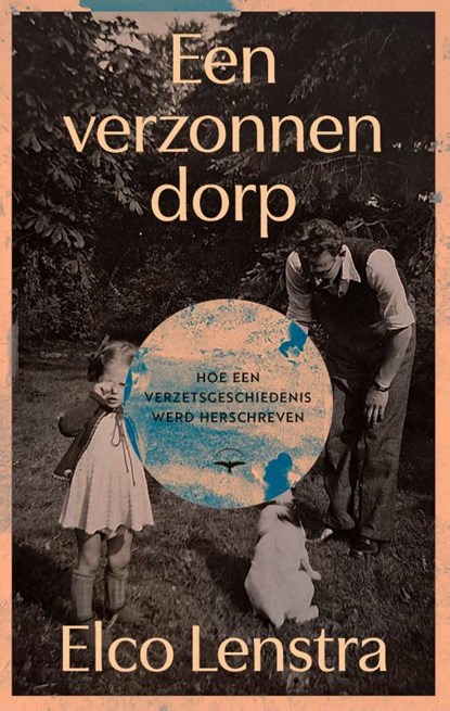 Een verzonnen dorp, Elco Lenstra - Paperback - 9789400412910