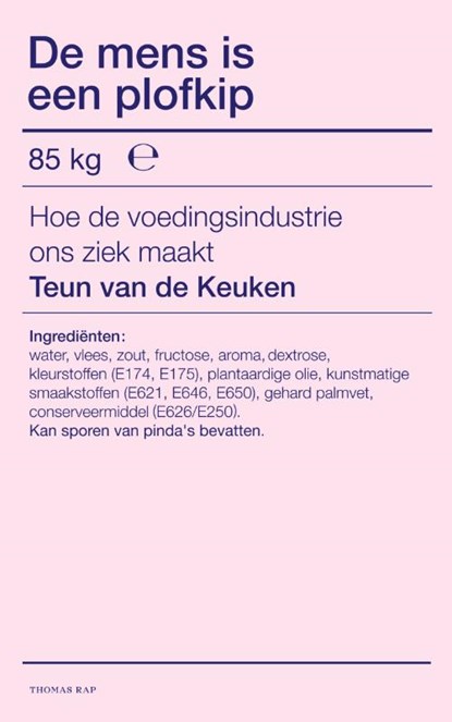 De mens is een plofkip, Teun van de Keuken - Paperback - 9789400412972