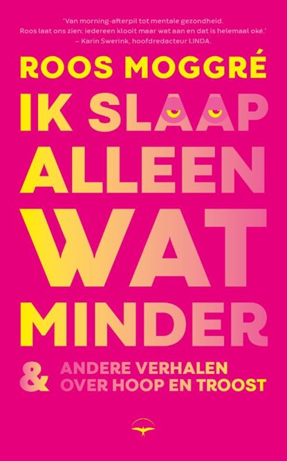 Ik slaap alleen wat minder, Roos Moggré - Paperback - 9789400412989
