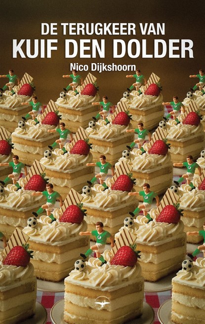 De terugkeer van Kuif den Dolder, Nico Dijkshoorn - Ebook - 9789400413115