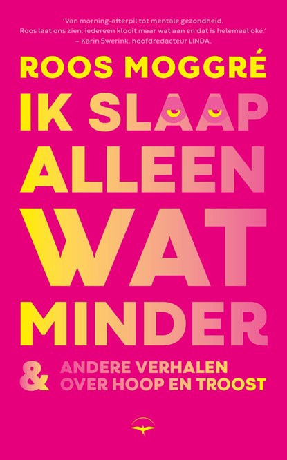 Ik slaap alleen wat minder, Roos Moggré - Ebook - 9789400413122