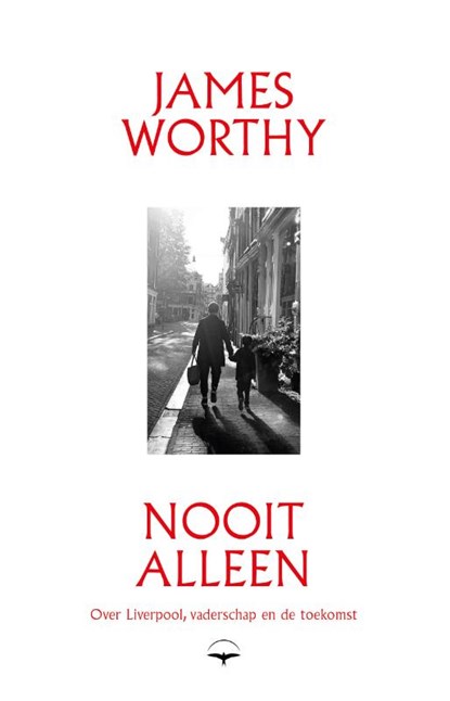 Nooit alleen, James Worthy - Paperback - 9789400413498