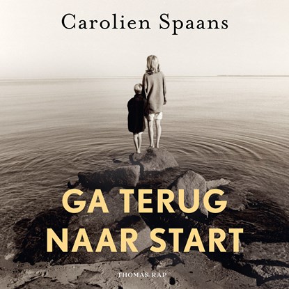 Ga terug naar start, Carolien Spaans - Luisterboek MP3 - 9789400413665