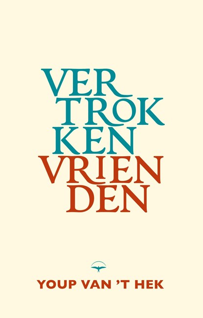 Vertrokken vrienden, Youp van 't Hek - Ebook - 9789400413894