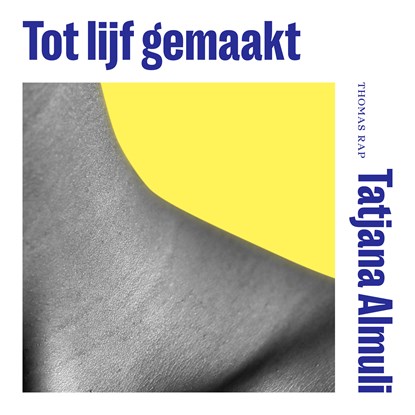 Tot lijf gemaakt, Tatjana Almuli - Luisterboek MP3 - 9789400414020