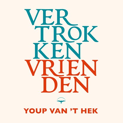 Vertrokken vrienden, Youp van 't Hek - Luisterboek MP3 - 9789400414075