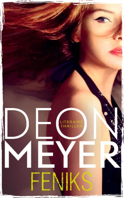 Feniks, Deon Meyer - Paperback - 9789400500273