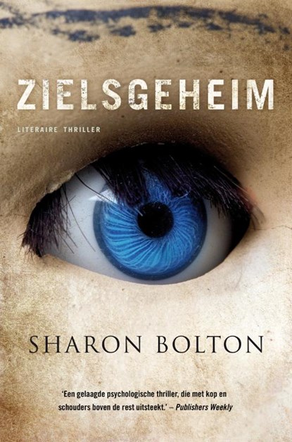 Zielsgeheim, Sharon Bolton - Paperback - 9789400500648