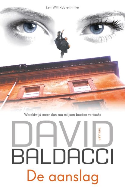 Will Robie 2 : De aanslag, David Baldacci - Paperback - 9789400501157