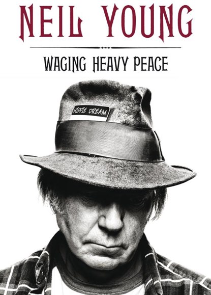 Waging heavy peace, Neil Young - Paperback - 9789400502031