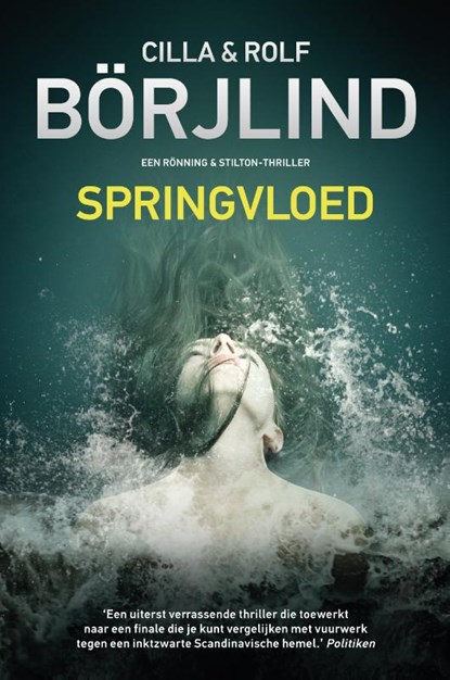 Rönning & Stilton : Springvloed, Cilla Börjlind ; Rolf Börjlind - Paperback - 9789400502161