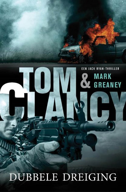 Dubbele dreiging, Tom Clancy ; Mark Greaney - Paperback - 9789400502307
