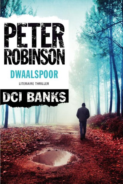 Dwaalspoor, Peter Robinson - Paperback - 9789400502352