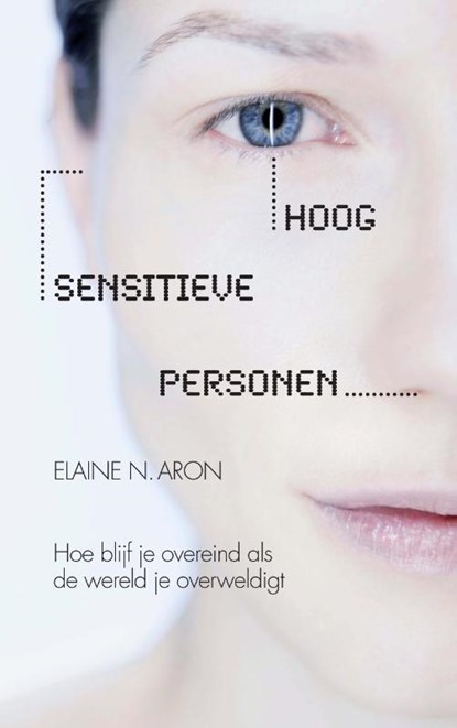 Hoog sensitieve personen, Elaine N. Aron - Paperback - 9789400502475