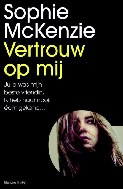 Vertrouw op mij, Sophie McKenzie - Paperback - 9789400502543