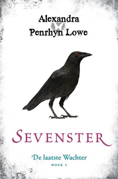 De Laatste Wachter 1 : Sevenster, Alexandra Penrhyn Lowe - Paperback - 9789400502581