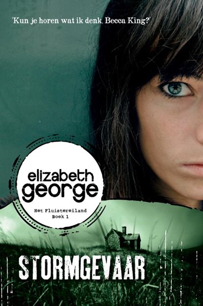 Het Fluistereiland 1 : Stormgevaar, Elizabeth George - Paperback - 9789400502932