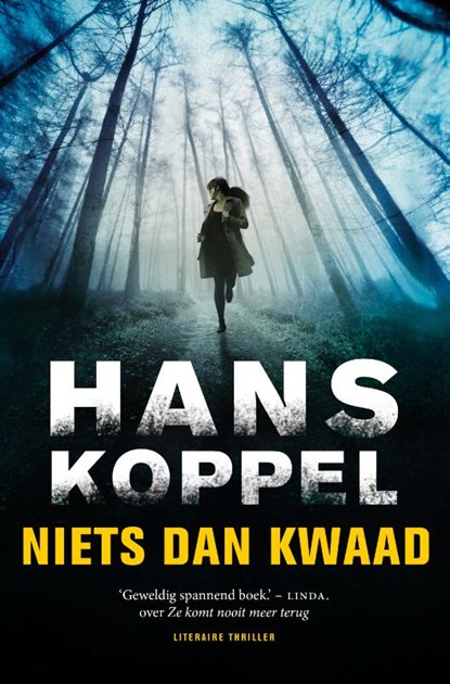 Niets dan kwaad, Hans Koppel - Paperback - 9789400503090