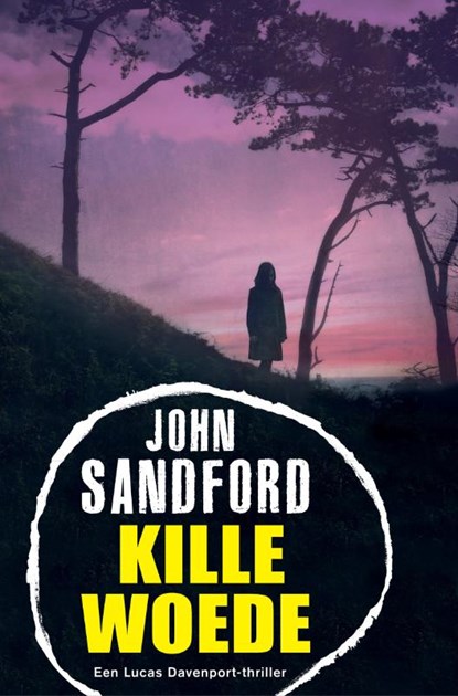 Kille woede, John Sandford - Paperback - 9789400503113