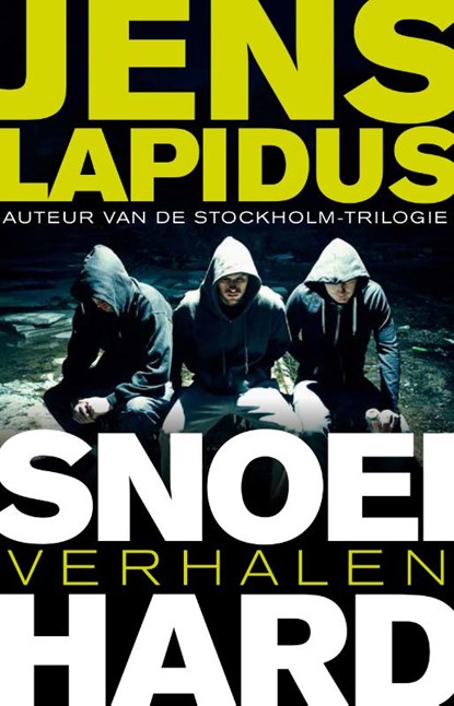 Snoeihard, Jens Lapidus - Paperback - 9789400503359