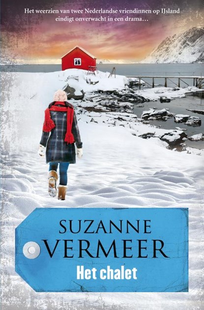 Het chalet, Suzanne Vermeer - Paperback - 9789400503427