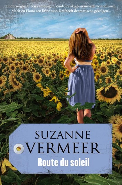 Route du soleil, Suzanne Vermeer - Paperback - 9789400503854