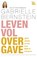 Leven vol overgave, Gabrielle Bernstein - Paperback - 9789400504028