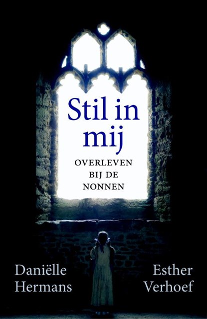 Stil in mij, Daniëlle Hermans ; Esther Verhoef - Paperback - 9789400504257