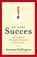 Het nieuwe succes, Arianna Huffington - Paperback - 9789400504974