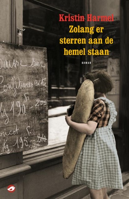 Zolang er sterren aan de hemel staan, Kristin Harmel - Paperback - 9789400505575