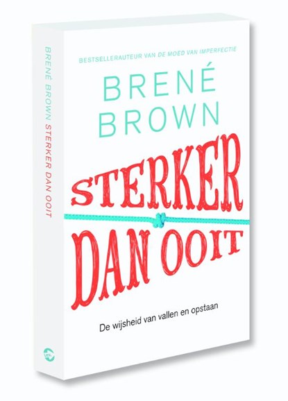 Sterker dan ooit, Brené Brown - Paperback - 9789400505605