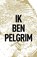 Ik ben Pelgrim, Terry Hayes - Paperback - 9789400506008