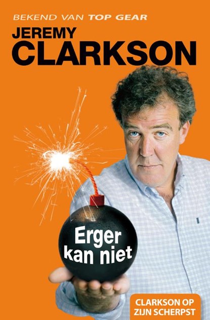 Erger kan niet, Jeremy Clarkson - Paperback - 9789400506107