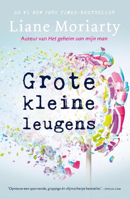 Grote kleine leugens, Liane Moriarty - Paperback - 9789400506138