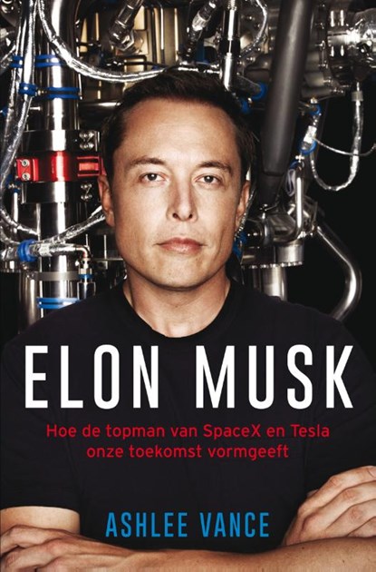 Elon Musk, Ashlee Vance - Paperback - 9789400507142