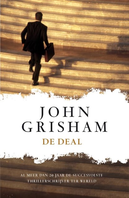 De deal, John Grisham - Paperback - 9789400507364