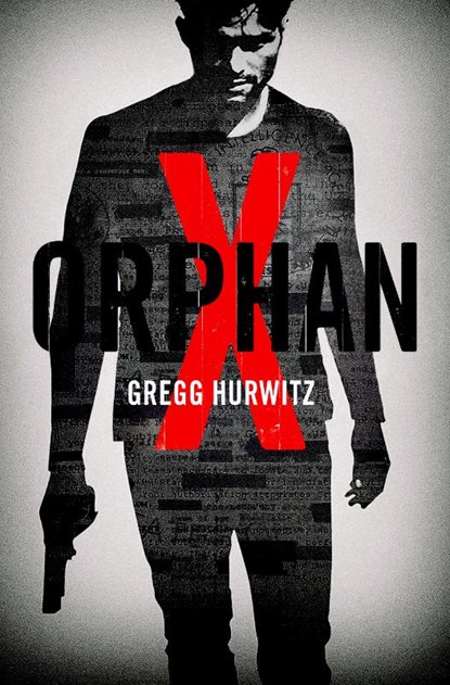Orphan X, Gregg Hurwitz - Paperback - 9789400507388
