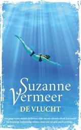 De vlucht, Suzanne Vermeer -  - 9789400507517